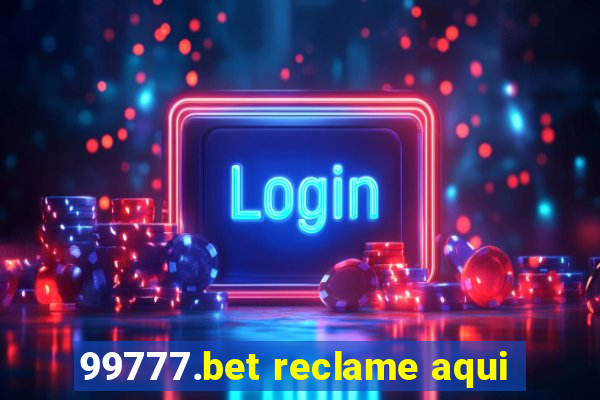 99777.bet reclame aqui